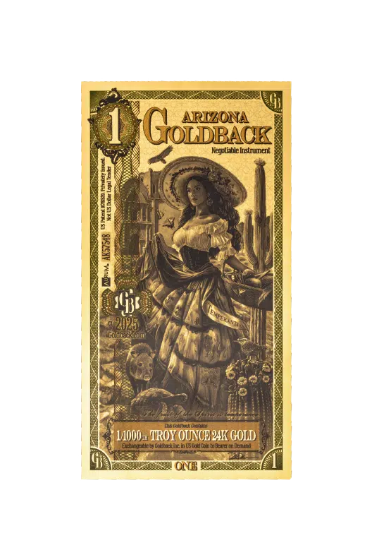 2025 ARIZONA 1 GOLDBACK NOTE ALPHA SERIES 1/1000TH oz .999 GOLD